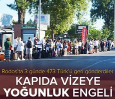 Kapıda vizeye ’yoğunluk’ engeli! Rodos’ta 3 günde 473 Türk’ü adaya almadılar
