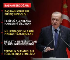 Başkan Erdoğan: Baş hain onursuz bir biçimde öldü