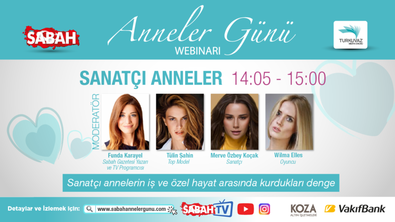 Sabah Gazetesi’nden ’Anneler Günü’ Webinarı