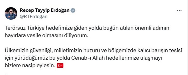 Başkan Erdoğan’dan Terörsüz Türkiye mesajı: Bugün atılan adım hayırlara vesile olsun