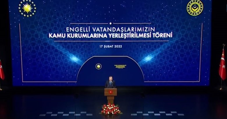 Son dakika: Başkan Erdoğan’dan Engelli Memur Atama töreninde önemli mesajlar