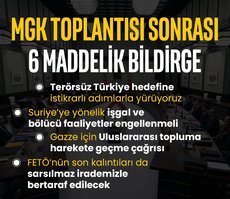 MGK bildirisi yayınlandı! Milli hedeflere daha hızlı ilerleyeceğiz