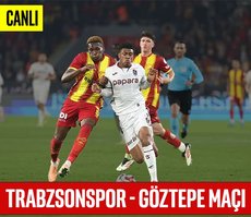CANLI | TRABZSONPOR - GÖZTEPE MAÇI BAŞLADI