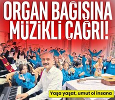 Organ bağışına müzikli çağrı!