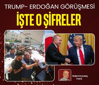 Trump - Erdoğan görüşmesinin şifreleri