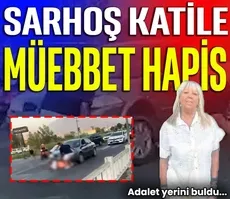 Sarhoş katile müebbet hapis