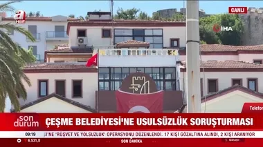 Çeşme Belediyesi’ne operasyon