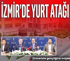 İzmir’de yurt atağı