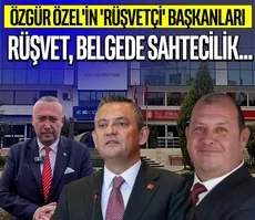 Özgür Özel’in ’rüşvetçi’ başkanları!