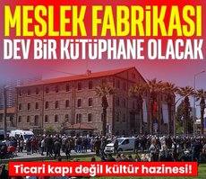 Meslek Fabrikası dev bir kütüphane olacak! Ticari kapı değil kültür hazinesi!