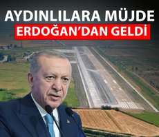Aydınlılara müjde Başkan Erdoğan’dan geldi