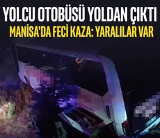 Manisa’da feci kaza: Yaralılar var