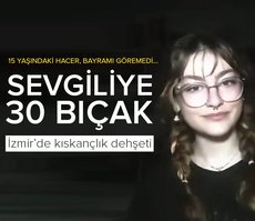 Kurban 15, katil 17’sinde! İzmir’de kıskançlık cinayeti