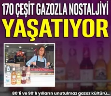 170 çeşit gazozla nostaljiyi yaşatıyor