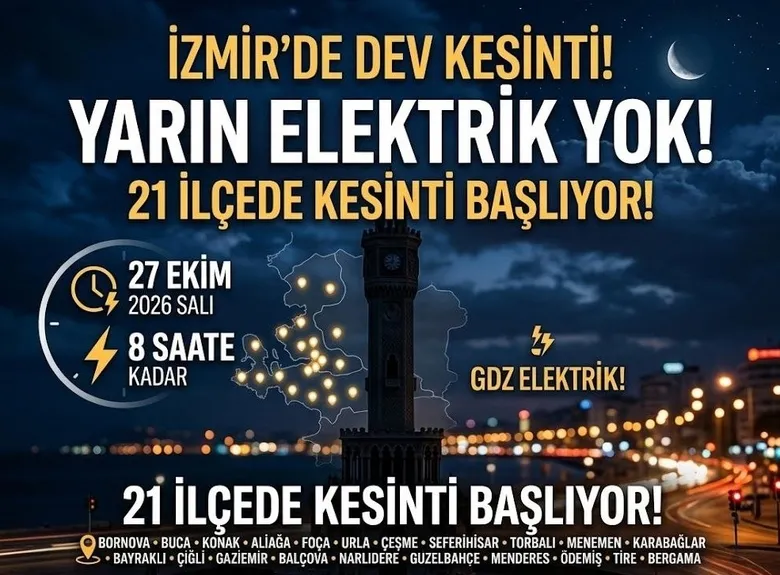 izmirde-21-ilcede-elektrik-kesintisi-27-ekim-sali-kesinti-saatlerce-surecek-1793014687587.jpeg
