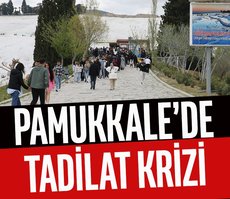 Pamukkale’de tadilat krizi